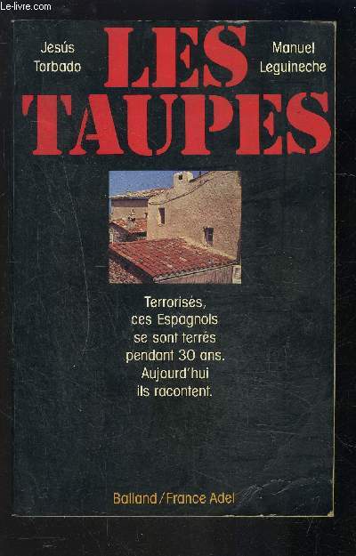LES TAUPES