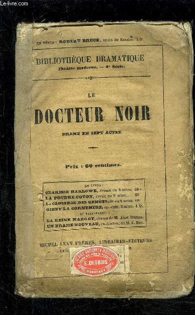 LE DOCTEUR NOIR- DRAME EN SEPT ACTES