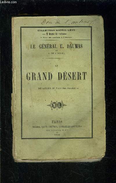 LE GRAND DESERT- ITINERAIRE D UNE CARAVANE- DU SAHARA AU PAYS DES NEGRES- ROYAUME DE HAOUSSA- VENDU EN L ETAT