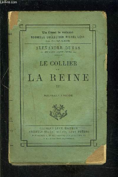 LE COLLIER DE LA REINE- TOME 3- 1 seul volume