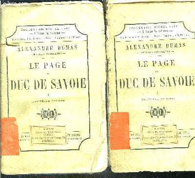 LE PAGE DU DUC DE SAVOIE- 2 TOMES EN 2 VOLUMES- TOMES 1 ET 2- VENDU EN L ETAT