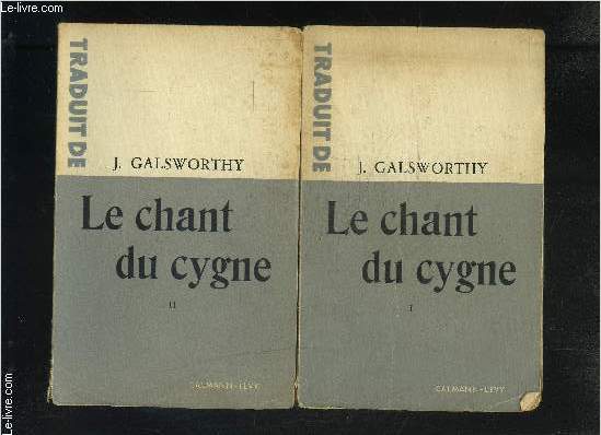 LE CHANT DU CYGNE- 2 TOMES EN 2 VOLUMES