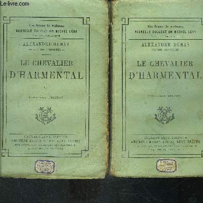 LE CHEVALIER D HARMENTAL- 2 TOMES EN 2 VOLUMES
