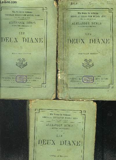 LES DEUX DIANE- 3 TOMES EN 3 VOLUMES