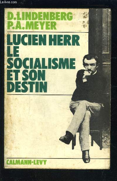 LUCIEN HERR LE SOCIALISME ET SON DESTIN