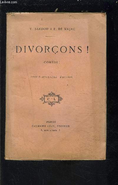 DIVORCONS!- COMEDIE EN TROIS ACTES