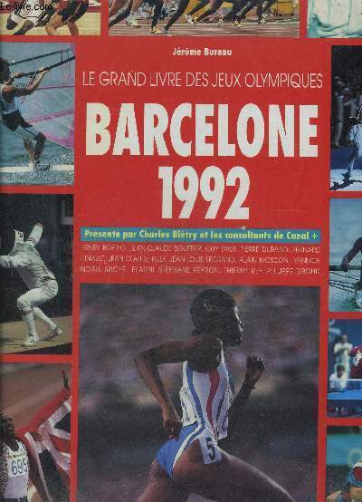 LE GRAND LIVRE DES JEUX OLYMPIQUES- BARCELONE 1992