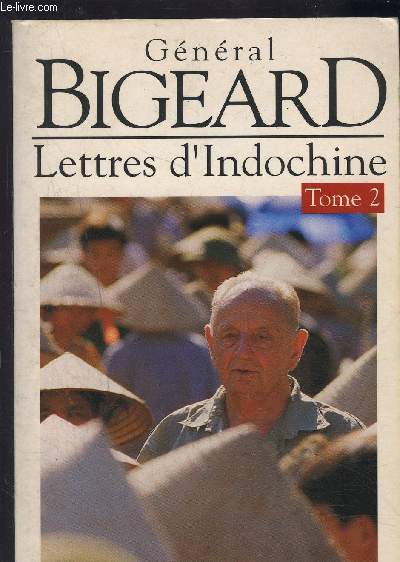 LETTRES D INDOCHINE- TOME 2
