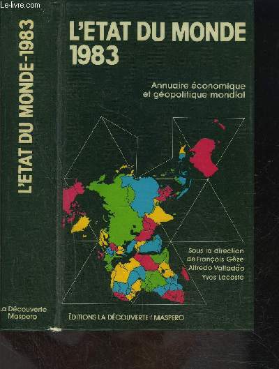 L ETAT DU MONDE- 1983 - ANNUAIRE ECONOMIQUE ET GEOPOLITIQUE MONDIAL