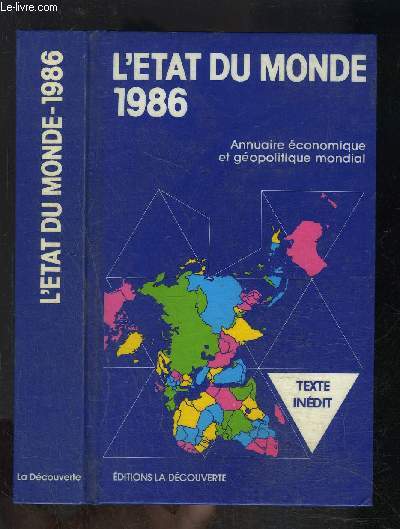 L ETAT DU MONDE- 1986 - ANNUAIRE ECONOMIQUE ET GEOPOLITIQUE MONDIAL