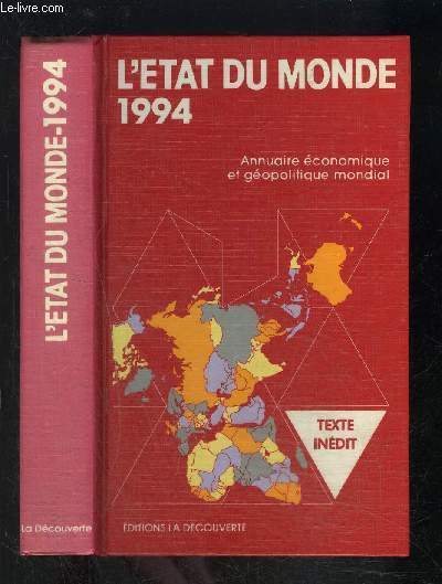 L ETAT DU MONDE- 1994 - ANNUAIRE ECONOMIQUE ET GEOPOLITIQUE MONDIAL