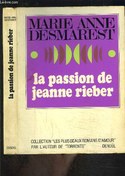 LA PASSION DE JEANNE RIEBER
