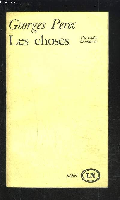 LES CHOSES- UNE HISTOIRE DES ANNEES 60