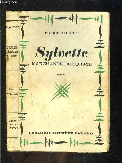 SYLVETTE- MARCHANDE DE SOIERIE