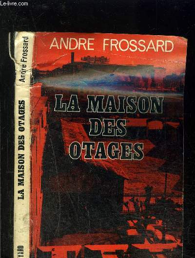 LA MAISON DES OTAGES- FORT MONTLUC PRISON ALLEMANDE