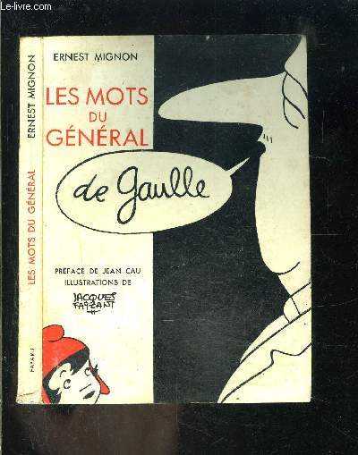 LES MOTS DU GENERAL DE GAULLE