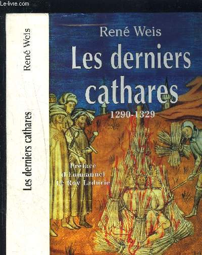 LES DERNIERS CATHARES- 1290-1329