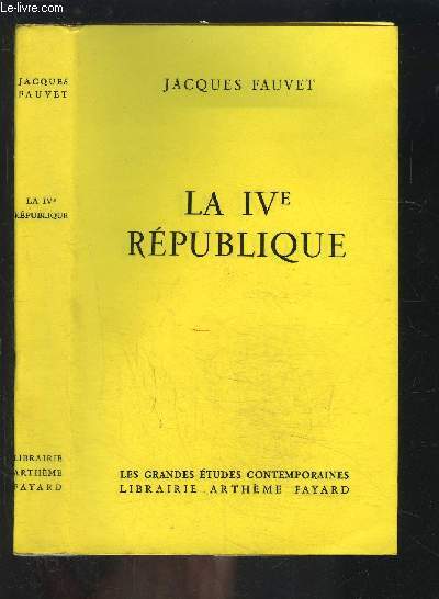 LA IVe REPUBLIQUE