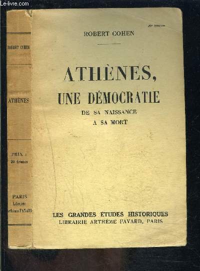 ATHENES, UNE DEMOCRATIE DE SA NAISSANCE A SA MORT