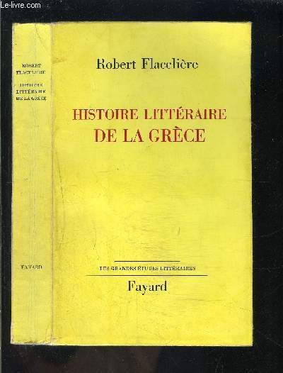 HISTOIRE LITTERAIRE DE LA GRECE