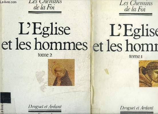 L EGLISE ET LES HOMMES- 2 TOMES EN 2 VOLUMES