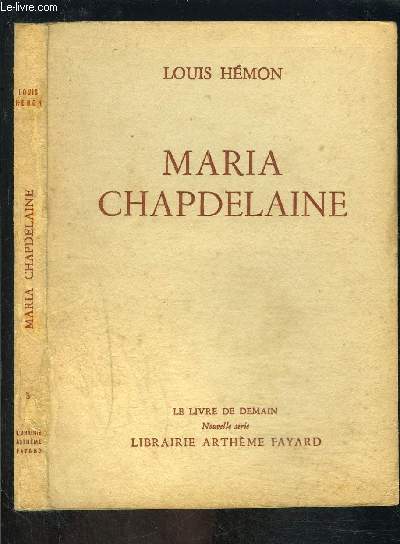 MARIA CHAPDELAINE- LE LIVRE DE DEMAIN Nouvelle srie 5