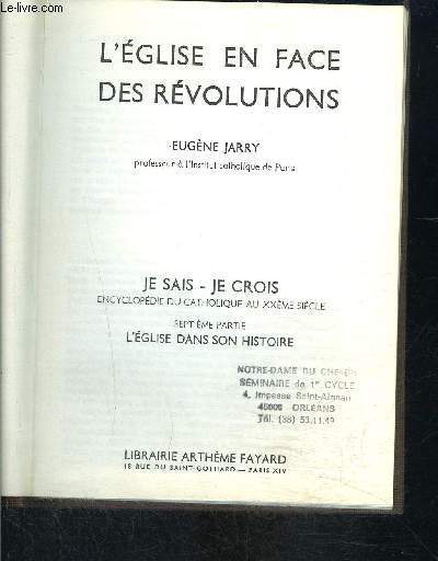 L EGLISE EN FACE DES REVOLUTIONS- JE SAIS- JE CROIS N7. 78