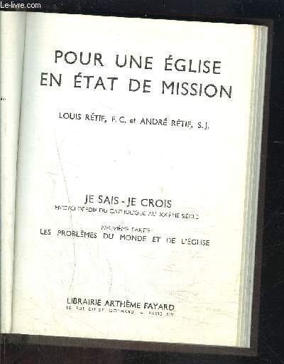 POUR UNE EGLISE EN ETAT DE MISSION- JE SAIS- JE CROIS N9. 101