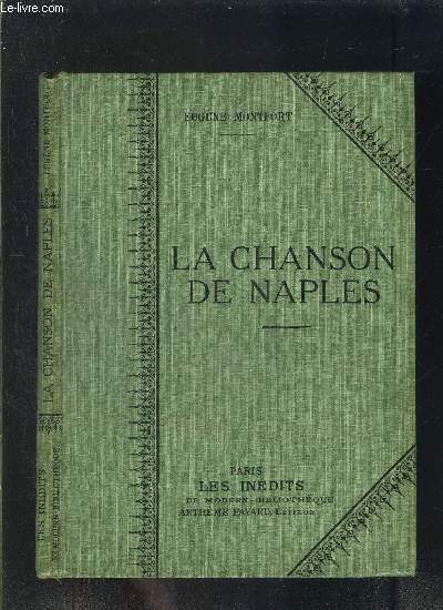 LA CHANSON DE NAPLES- COLLECTION MODERN-BIBLIOTHEQUE