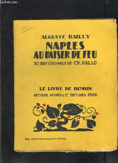 NAPLES AU BAISER DE FEU- LE LIVRE DE DEMAIN N50