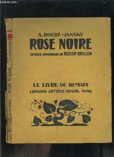 ROSE NOIRE- LE LIVRE DE DEMAIN NCCXXIX