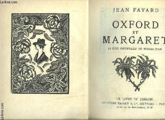 OXFORD ET MARGARET- MES MAITRESSES- MAL D AMOUR- 3 TOMES EN 1 VOLUME- LE LIVRE DE DEMAIN
