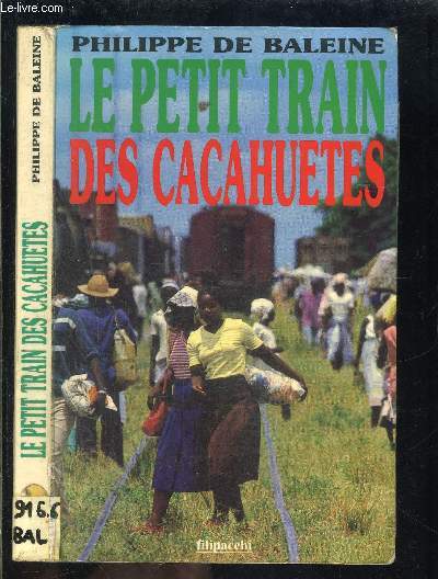 LE PETIT TRAIN DES CACAHUETES