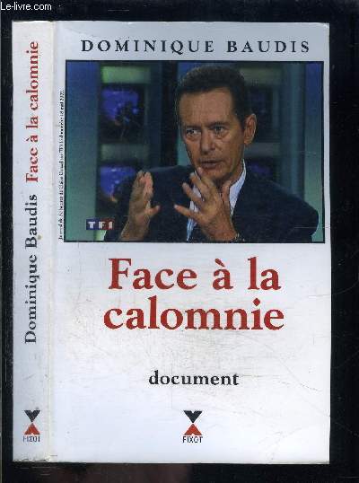 FACE A LA CALOMNIE- DOCUMENT