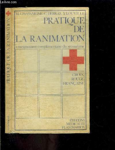 PRATIQUE DE LA RANIMATION / CROIX ROUGE FRANCAISE