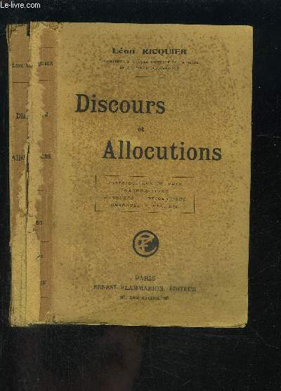 DISCOURS ET ALLOCUTIONS / DISTRIBUTIONS DE PRIX- INAUGURATIONS- BANQUETS- DECORATIONS- OBSEQUES- ETC- ETC.