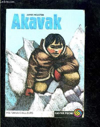 AKAVAK - HISTOIRES D AILLEURS