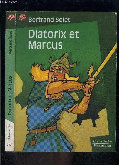 DIATORIX ET MARCUS- PERE CASTOR N257