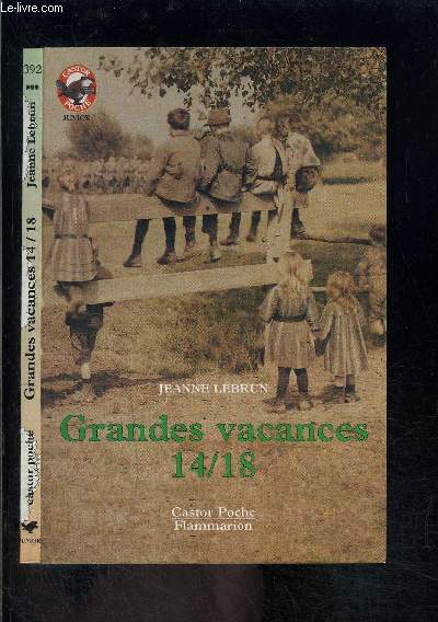 GRANDES VACANCES 14/18- PERE CASTOR N392