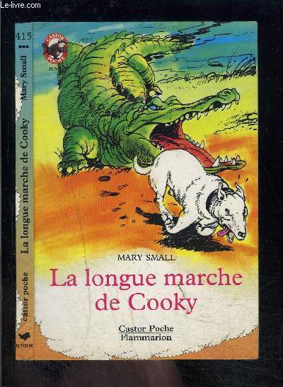LA LONGUE MARCHE DE COOKY - PERE CASTOR N415