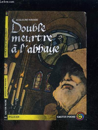 DOUBLE MEURTRES A L ABBAYE- CASTOR POCHE N655