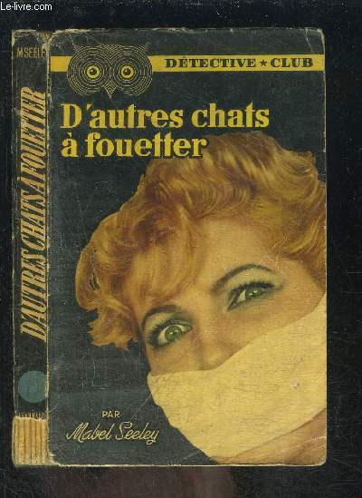 D AUTRES CHATS A FOUETTER- COLLECTION DETECTIVE CLUB N82