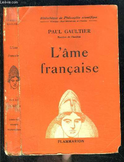 L AME FRANCAISE- BIBLIOTHEQUE DE PHILOSOPHIE SCIENTIFIQUE