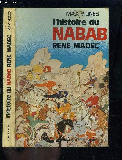 L HISTOIRE DU NABAB RENE MADEC