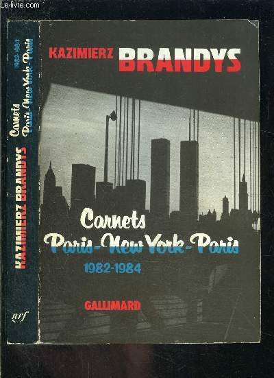 CARNETS PARIS NEW YORK PARIS 1982-1984