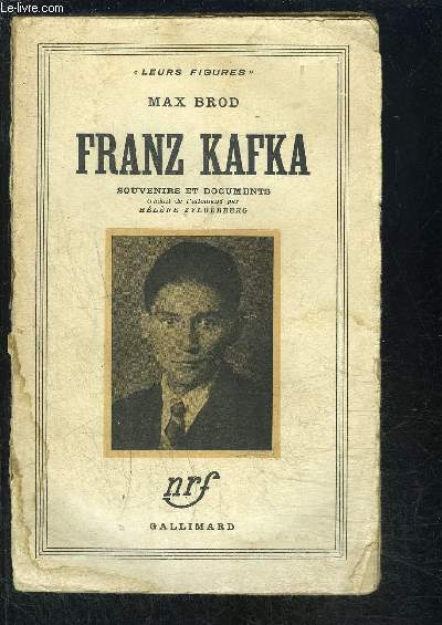 FRANZ KAFKA- SOUVENIRS ET DOCUMENTS