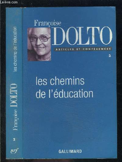 LES CHEMINS DE L EDUCATION