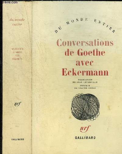 CONVERSATIONS DE GOETHE AVEC ECKERMANN- COLLECTION DU MONDE ENTIER