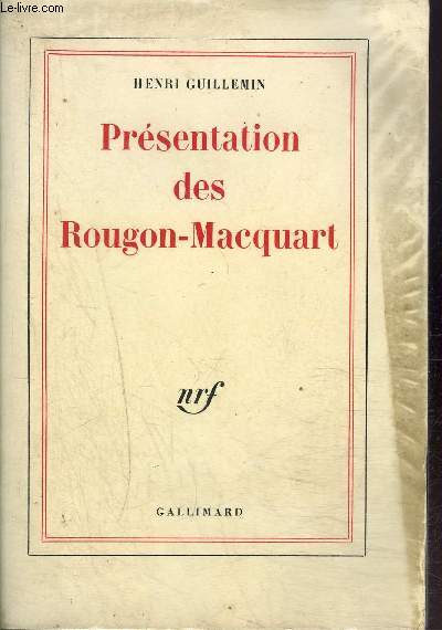 PRESENTATION DES ROUGONS-MACQUART