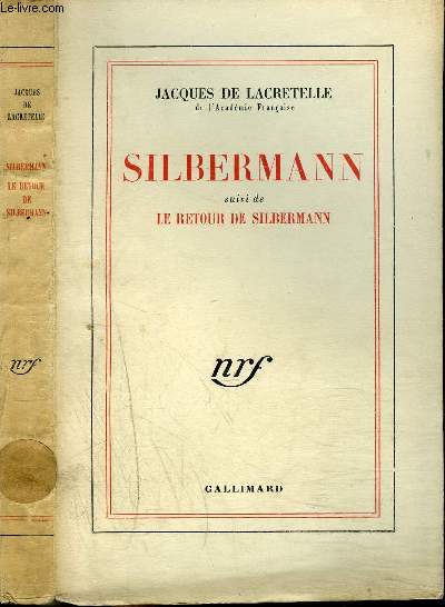 SILBERMANN SUIVI DE LE RETOUR DE SILBERMANN